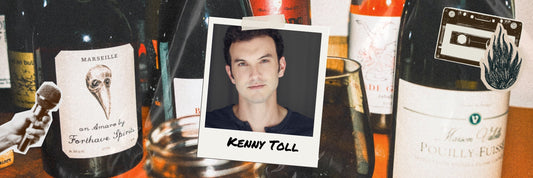 Tastemaker Series: Kenny Toll, The Actor-Turned-Sommelier Who Made a Hard Left Turn