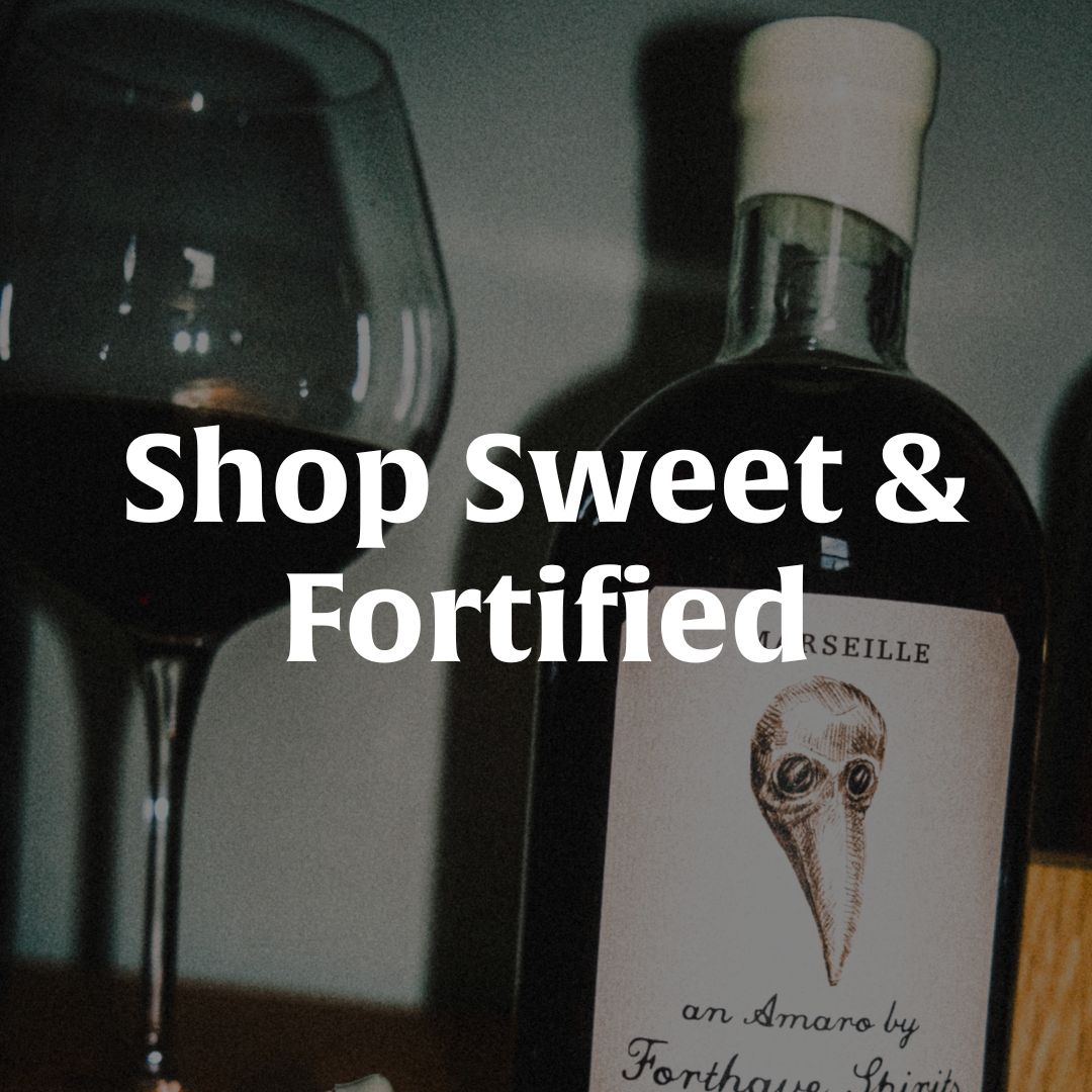 Sweet & Fortified Wines